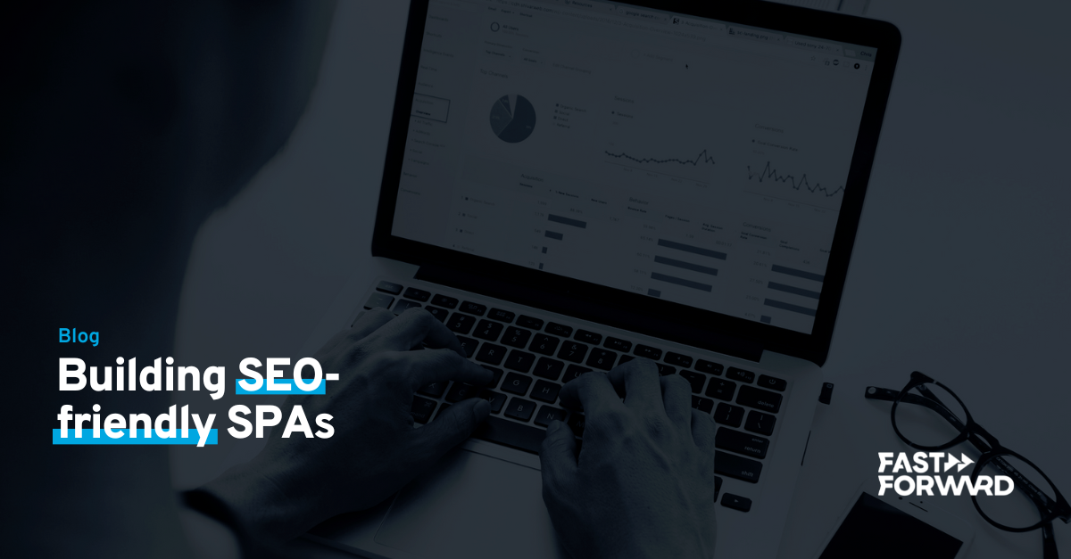 Building SEO-friendly SPAs | FORWARD